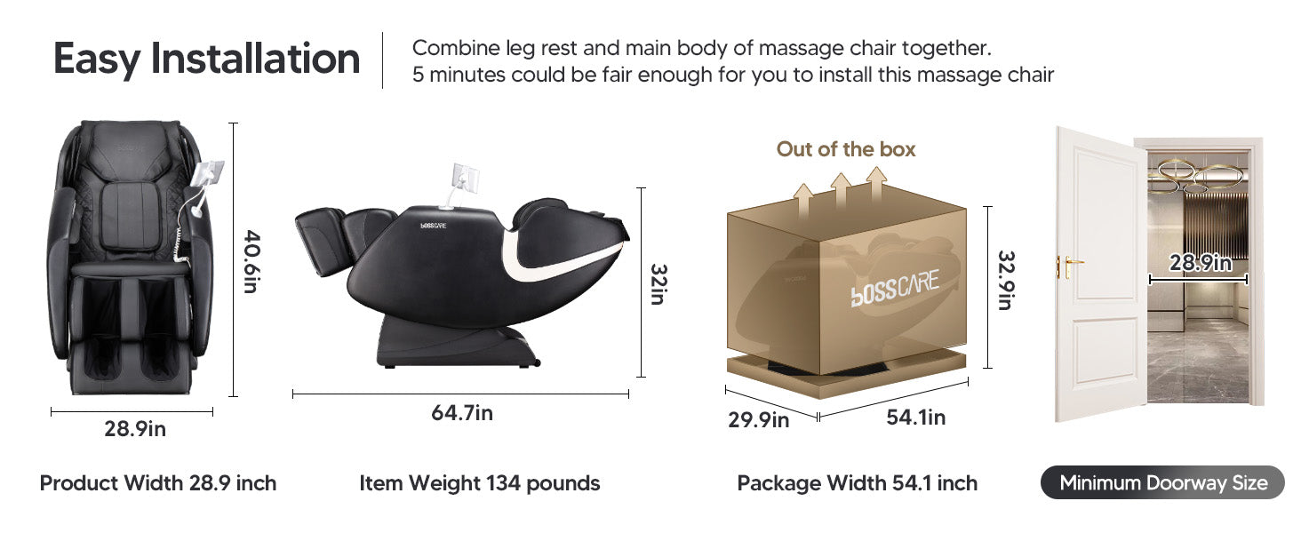 Technical dimensions and easy installation guide for Bosscare GR8013 massage chair. Features a compact design with a 28.9-inch product width, fitting through standard doorways. Total weight is 134 pounds with a package width of 54.1 inches. Highlights a quick 5-minute setup process by combining the leg rest and main body.